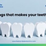 11 things that makes your teeth weak