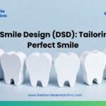 Digital Smile Design (DSD):Tailoring Your Perfect Smile